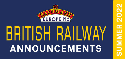 Bachmann Summer 2022 Announcements!