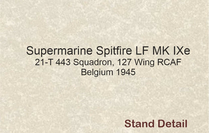 AC098 Supermarine Spitfire LF Mk.Ixe 21-T 443 Sqn 1945 Model Aircraft