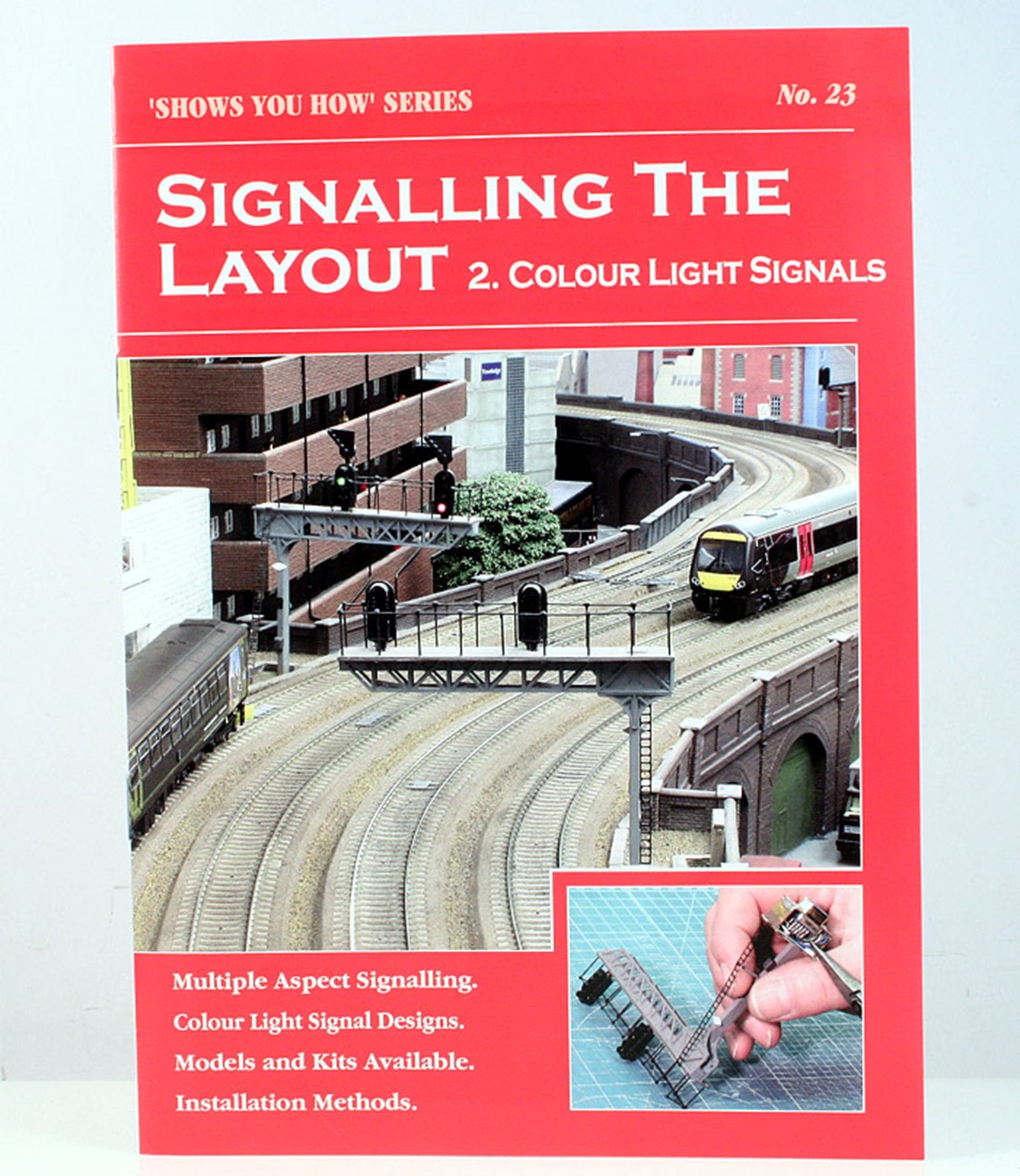 Shows You How Series - Signalling the Layout - Part 2: Colour Light Signals