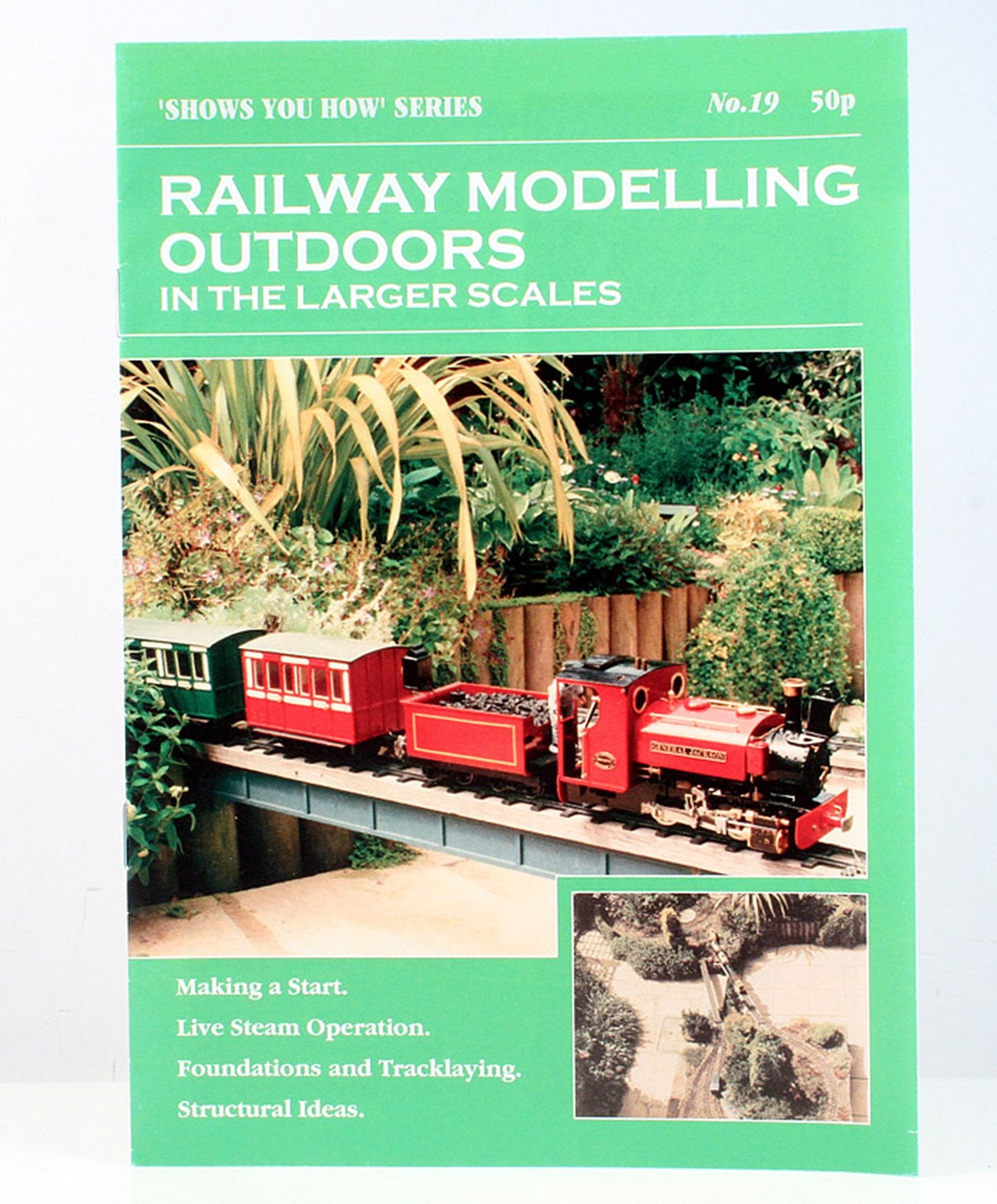 Shows You How Series - Railway Modelling Outdoors in the Larger Scales